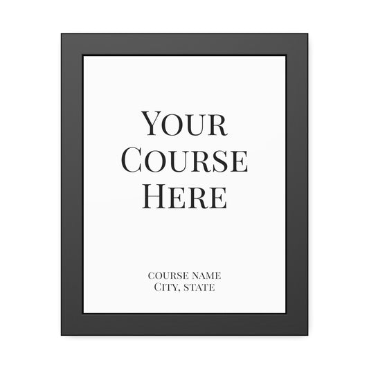 Custom Course Framed Print